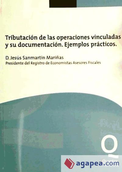 Tributación de las operaciones vinculadas y su documentación : ejemplos practicos