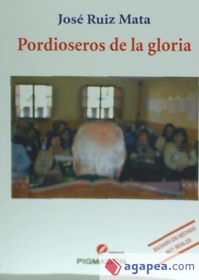 PORDIOSEROS DE LA GLORIA