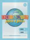 Espa&ntilde;ol Poco A Poco. Nivel 1, Libro 1