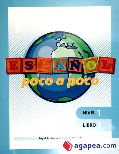 Español poco a poco. Nivel 1, libro 1