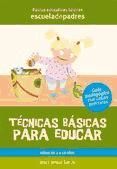 Portada de T&Eacute;CNICAS B&Aacute;SICAS PARA EDUCAR (Ebook)