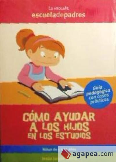 Cómo ayudar a los hijos en los estudios