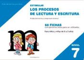 Portada de Estimular los procesos de lectura y escritura 7