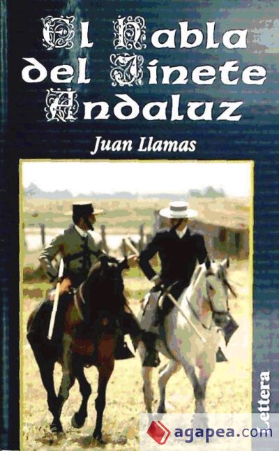 HABLA DEL JINETE ANDALUZ, EL