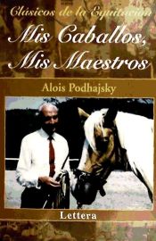 Portada de Mis caballos, mis maestros