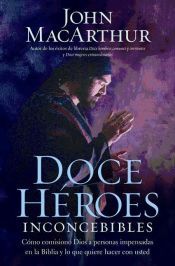 Portada de Doce h&eacute;roes inconcebibles (Ebook)