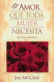 Portada de El amor que toda mujer necesita (Ebook)