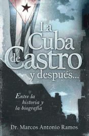 Portada de La Cuba de Castro y después... (Ebook)