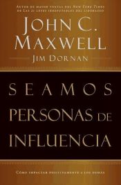 Portada de Seamos personas de influencia (Ebook)