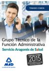 Grupo Técnico De La Función Administrativa Del Servicio Aragonés De Salud. Temario Parte General