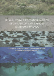 Portada de Dunas litorales y fondos marinos del Saladillo-Matas Verdes (Estepona, Málaga)