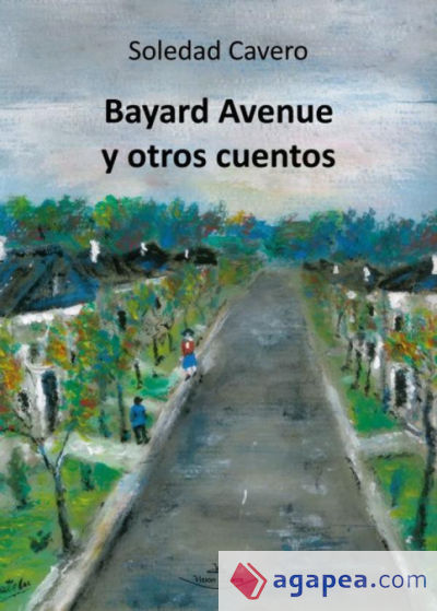 Bayard Avenue y otros cuentos