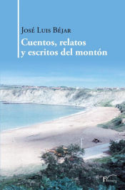 Portada de Cuentos, relatos y escritos del montón