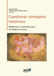 Portada de Cuestionar conceptos históricos