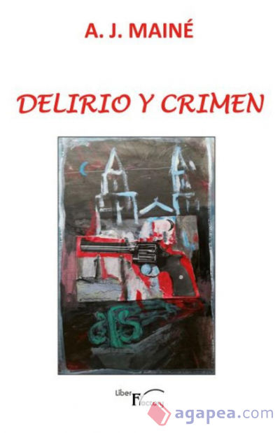 Delirio y crimen