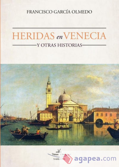 Heridas en Venecia y otras historias