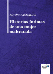 Portada de Historias íntimas de una mujer maltratada