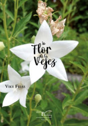 Portada de La Flor de la Vejez