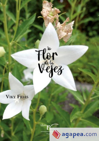 La Flor de la Vejez