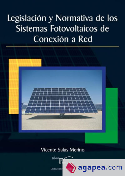 Legislación y Normativa de los Sistemas Fotovoltaicos de Conexión a Red