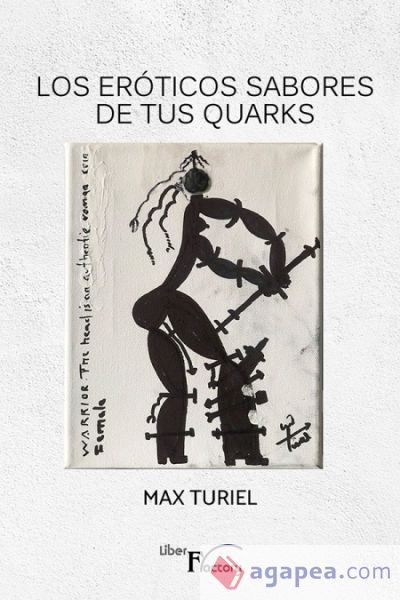 Los eróticos sabores de tus Quarks Los eróticos sabores de tus Quarks