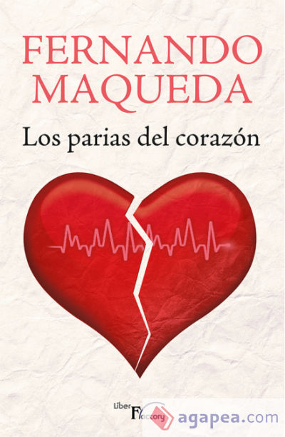 Los parias del corazón