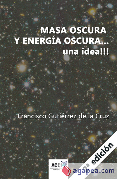 Masa oscura y energia oscura... una idea!!! 2ª edición