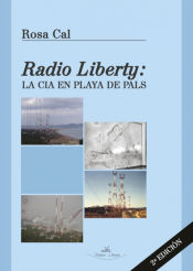 Portada de Radio Liberty. La CIA en playa de Pals - 2ª Edición