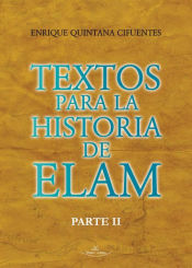 Portada de Textos para la historia de Elam Parte II