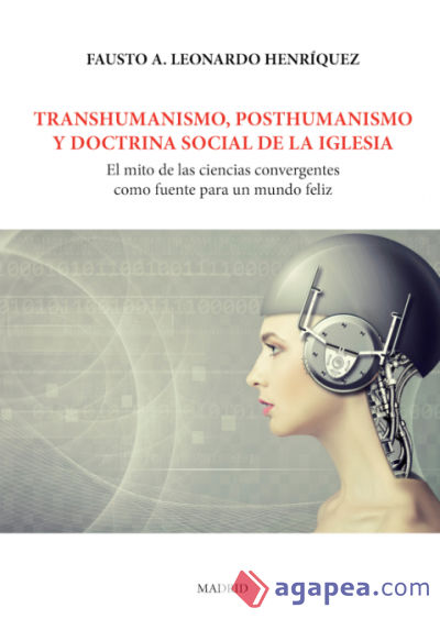 Transhumanismo, posthumanismo y doctrina social de la iglesia