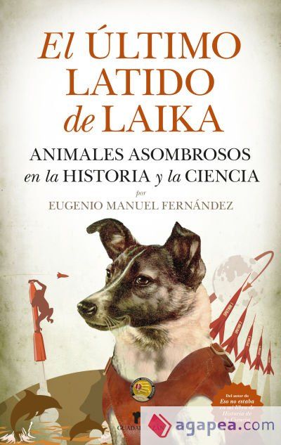 El &uacute;tlimo Latido De Laika