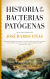 Portada de Historia de las bacterias patógenas, de José Ramos Vivas
