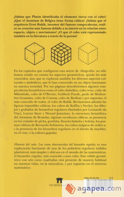 Historia del cubo. Las caras desconocidas del hexaedro regular Historia del cubo. Las caras desconocidas del hexaedro regular