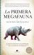 Portada de La primera megafauna, de Antonio Monclova Bohórquez