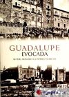 Guadalupe evocada