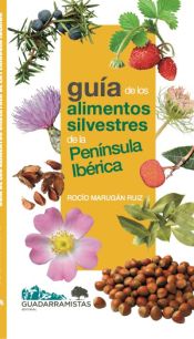 Portada de Guía de los alimentos silvestres de la Península Ibérica