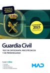Guardia Civil. Test de Ortografía, Psicotécnicos y de Personalidad
