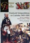 Guerra de Independencia en Cataluña 1808-1809: Rosas, Cardedéu, Molins de Rey y Valls.