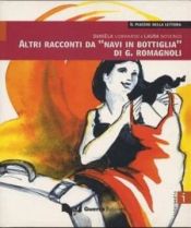 Portada de Romagnoli/Altri racconti da Navi in Bottiglia - Livello B1/B2