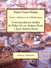 Guerra y diplomacia en el Mediterráneo: Correspondencia inédita de Felipe II con Andrea Doria y Juan Andrea Doria