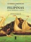 Guerras Pir&aacute;ticas de Filipinas Contra Mindanaos y Jolanos