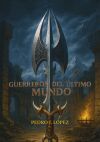 Guerreros del &uacute;ltimo mundo