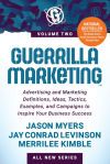 Guerrilla Marketing Volume 2: Advertising and Marketing Definitions, Ideas, Tactics, Examples, and Campaigns to Inspire Your Business Success