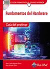Gu&iacute;a Did&aacute;ctica. Fundamentos del hardware R. D. 1691/2007