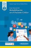 Gu&iacute;a Esencial de Rehabilitaci&oacute;n en el Paciente Cr&iacute;tico