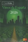 Gu&iacute;a Pe&ntilde;&iacute;n de los vinos de Espa&ntilde;a 2026