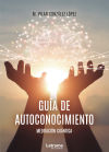 Guía de Autoconocimiento: Meditación Cuántica