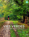 Guia de Vies verdes i camins naturals