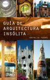 Guía de arquitectura insólita