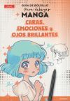 Gu&iacute;a de bolsillo para dibujar Manga. Caras, emociones y ojos brillantes